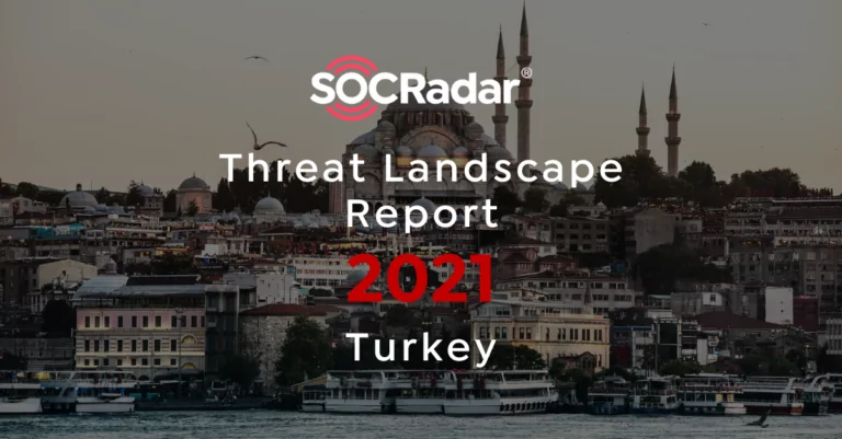 Turkey Threat Landscape Report