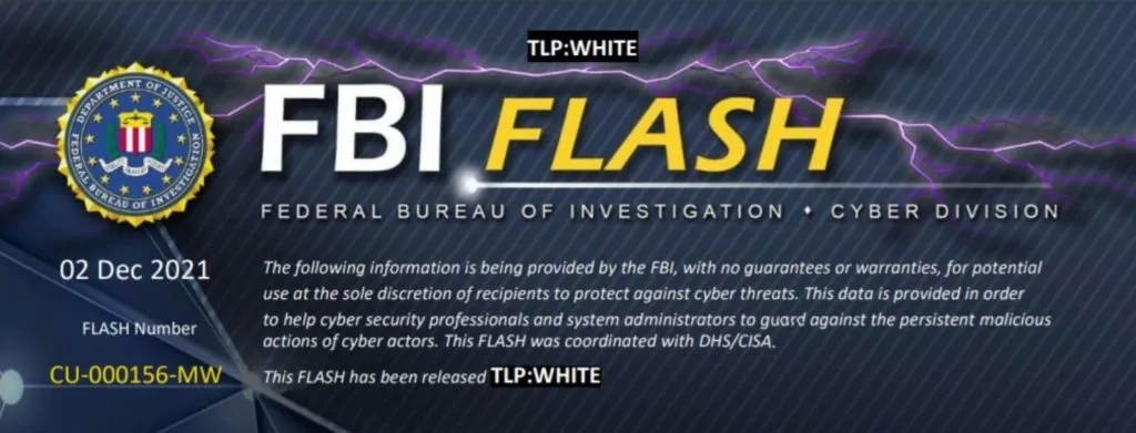 In a flash alert, the FBI explained recent attacks of the Cuba ransomware. (Source: FBI)