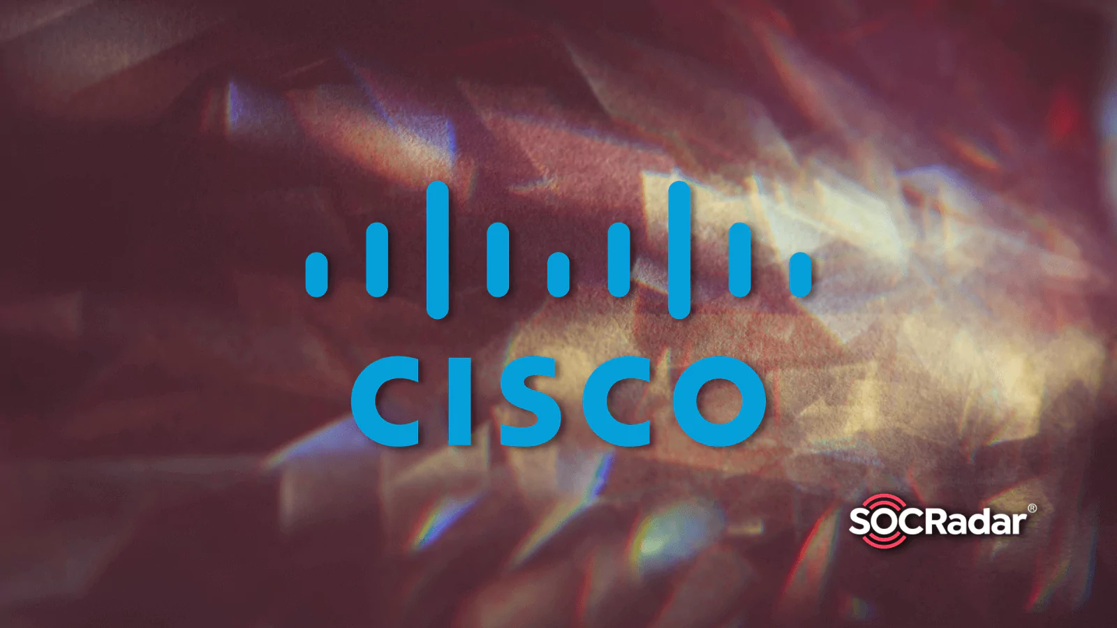 SOCRadar® Cyber Intelligence Inc. | How Did Cisco Get Hacked, What Was Leaked, and What Did We Learn?