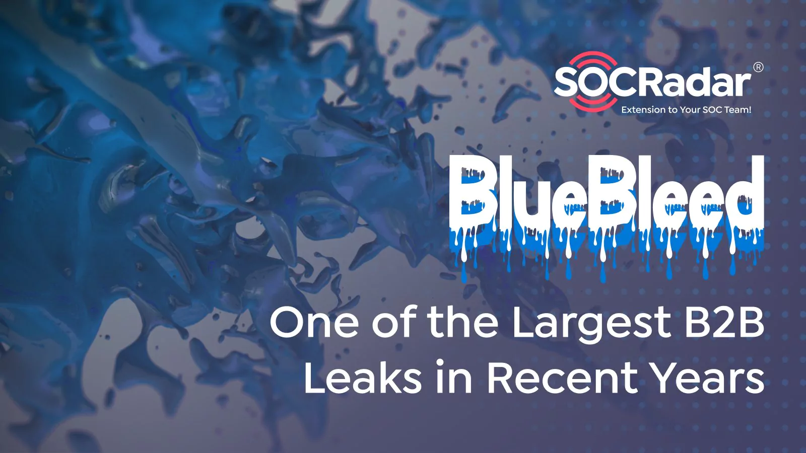 SOCRadar® Cyber Intelligence Inc. | Sensitive Data of 65,000+ Entities in 111 Countries Leaked due to a Single Misconfigured Data Bucket