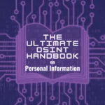 The Ultimate OSINT Handbook on Personal Information