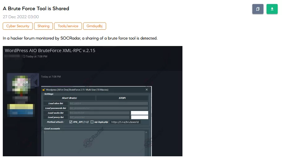 On 27 December, SOCRadar Dark Web Researchers detected a brute force tool. These kinds of