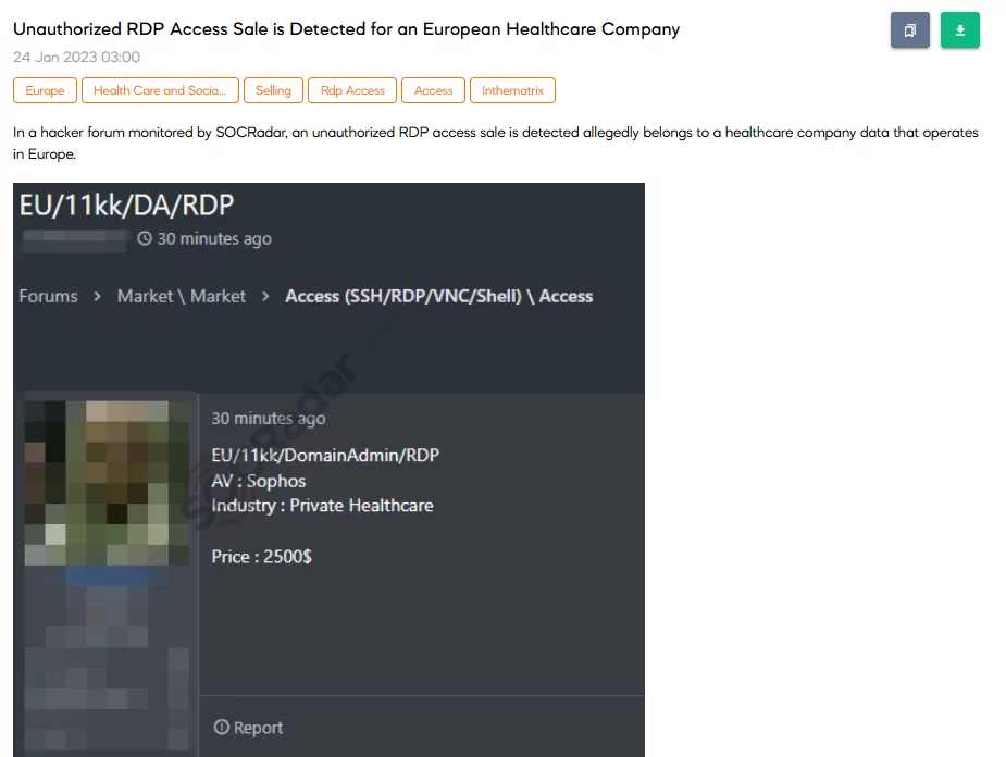 On 24 January, the SOCRadar dark web team detected an unauthorized access sale about a