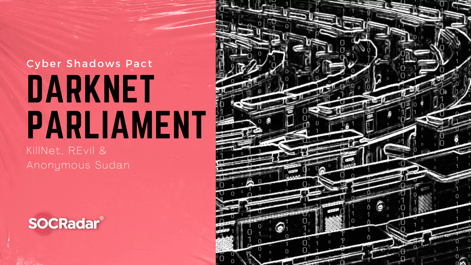 SOCRadar® Cyber Intelligence Inc. | Cyber Shadows Pact: Darknet Parliament (KillNet, Anonymous Sudan, REvil)