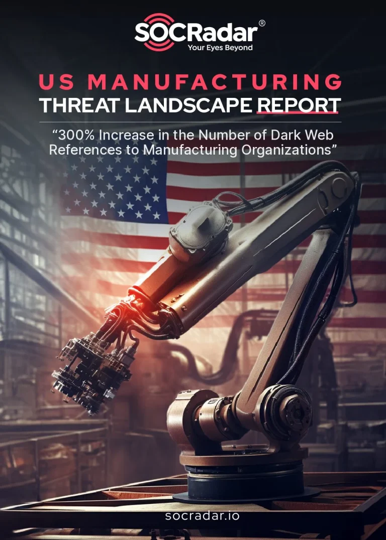 US Manufacturing Threat Landscape Report