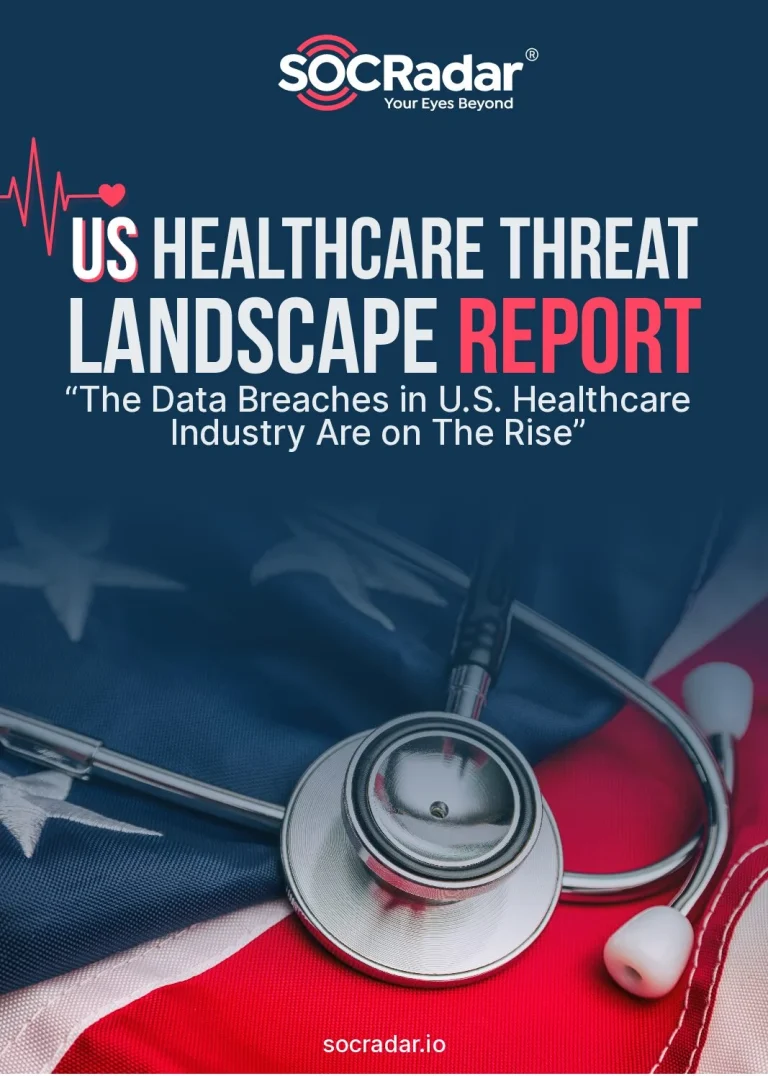 US Healthcare Threat Landscape Report