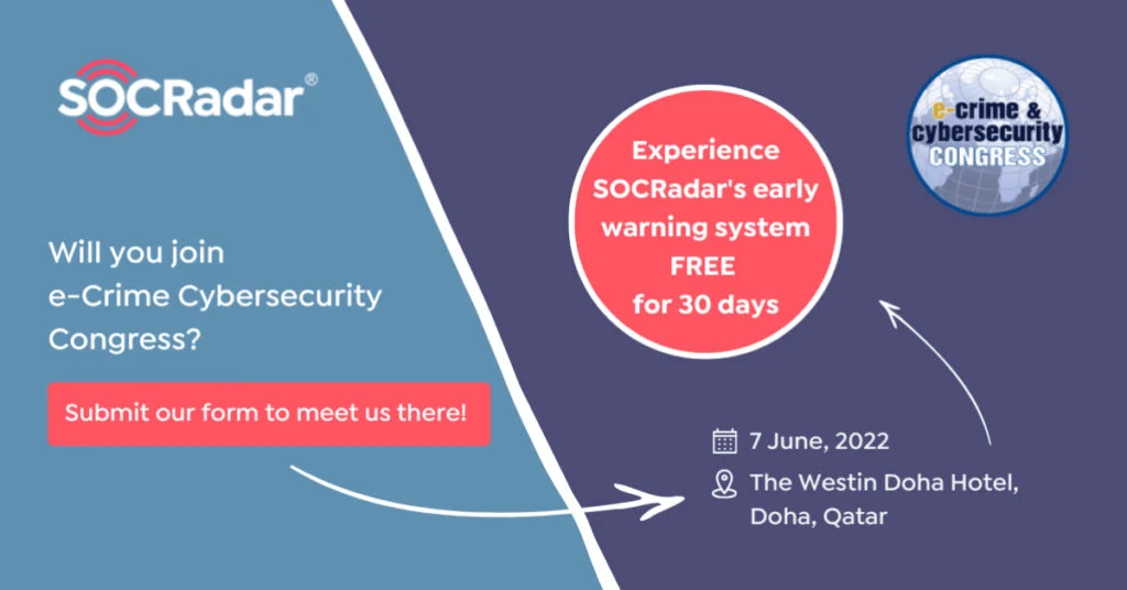 SOCRadar® Cyber Intelligence Inc. | e-Crime & Cybersecurity Congress 2022