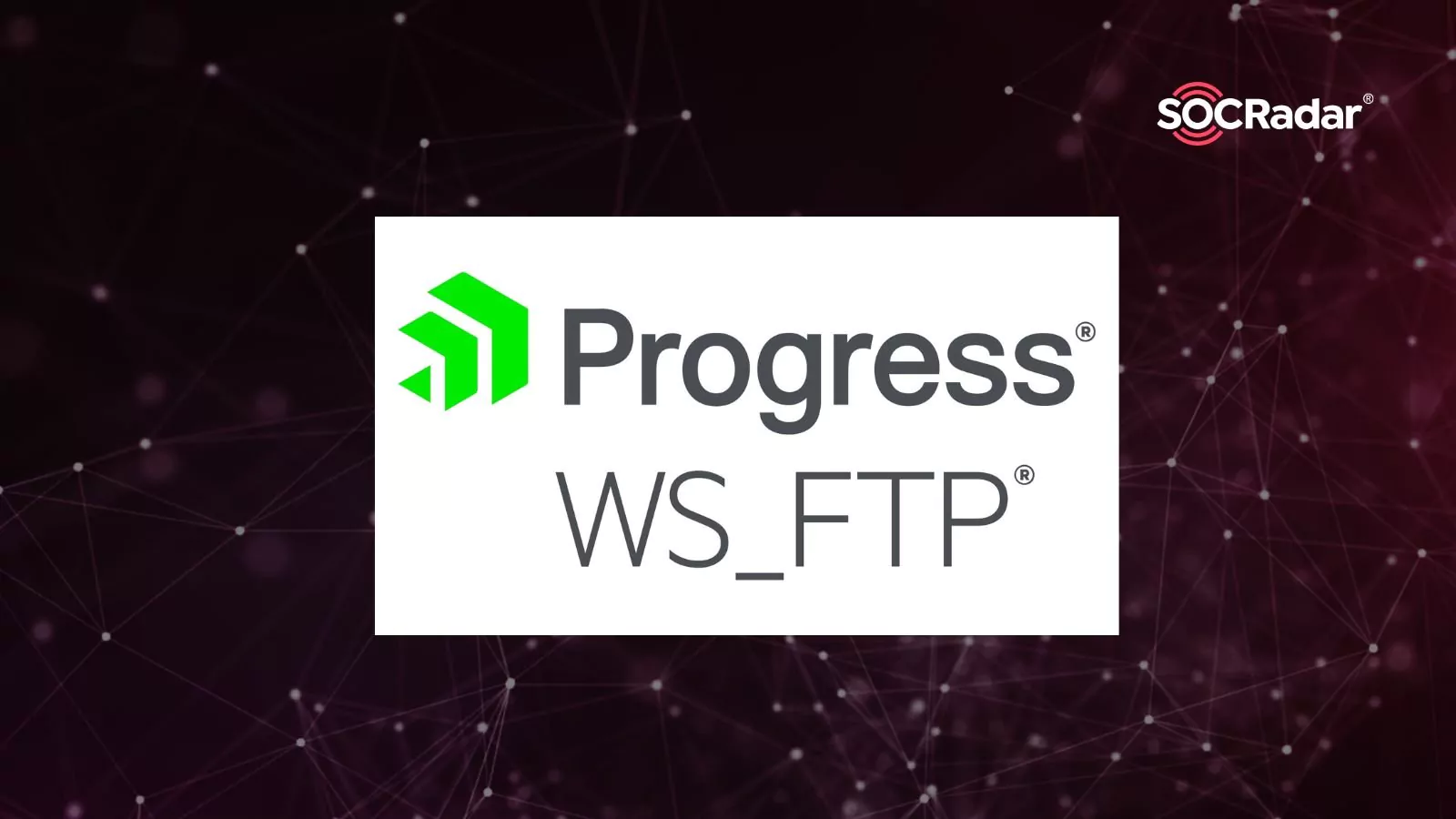 WS_FTP Server Critical Vulnerabilities: What You Need to Know (CVE-2023-40044, CVE-2023-42657)