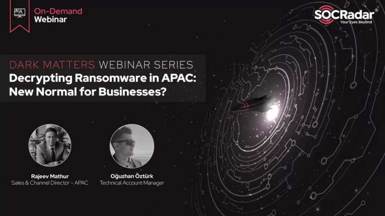 Dark Matters / Decrypting Ransomware in APAC: New Normal for Businesses