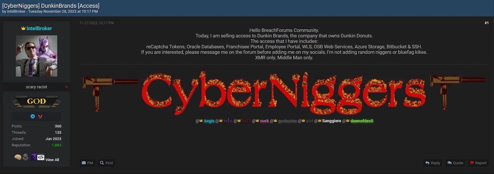 IntelBroker of CyberNiggers, selling access for Dunkin Brands, their targets are various