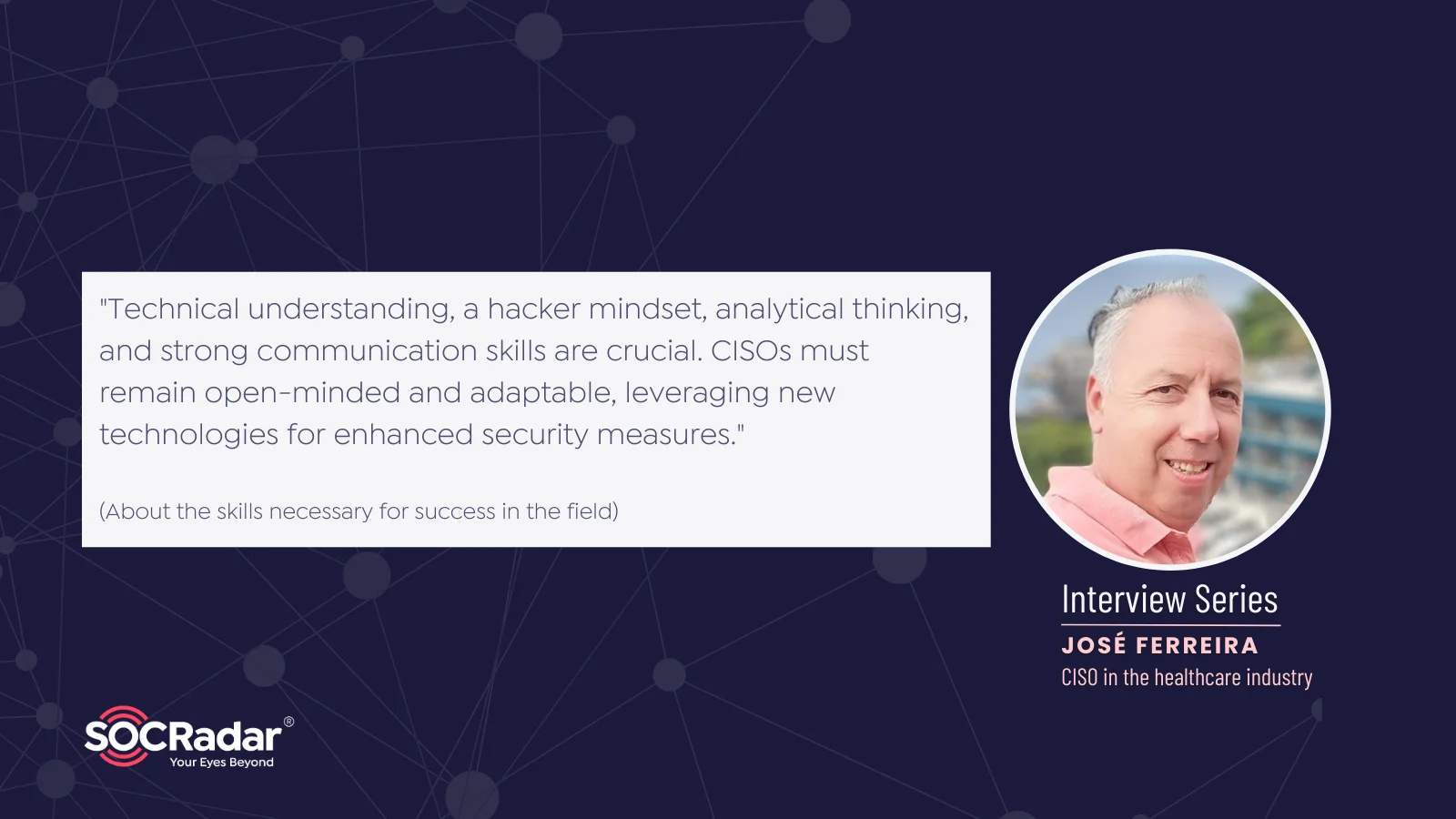 José Ferreira's Insights on Elevating Healthcare Cybersecurity: Strategies and Challenges