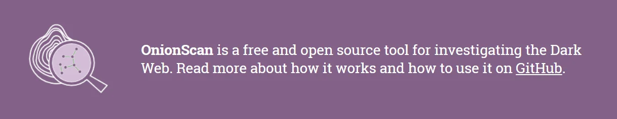 Explore more about OnionScan on GitHub, dark web tools