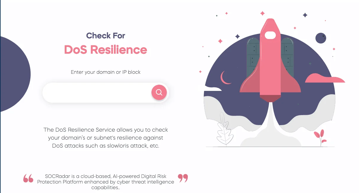 SOCRadar DoS Resilience Service allows you to check your domain’s resilience against DoS attacks.
