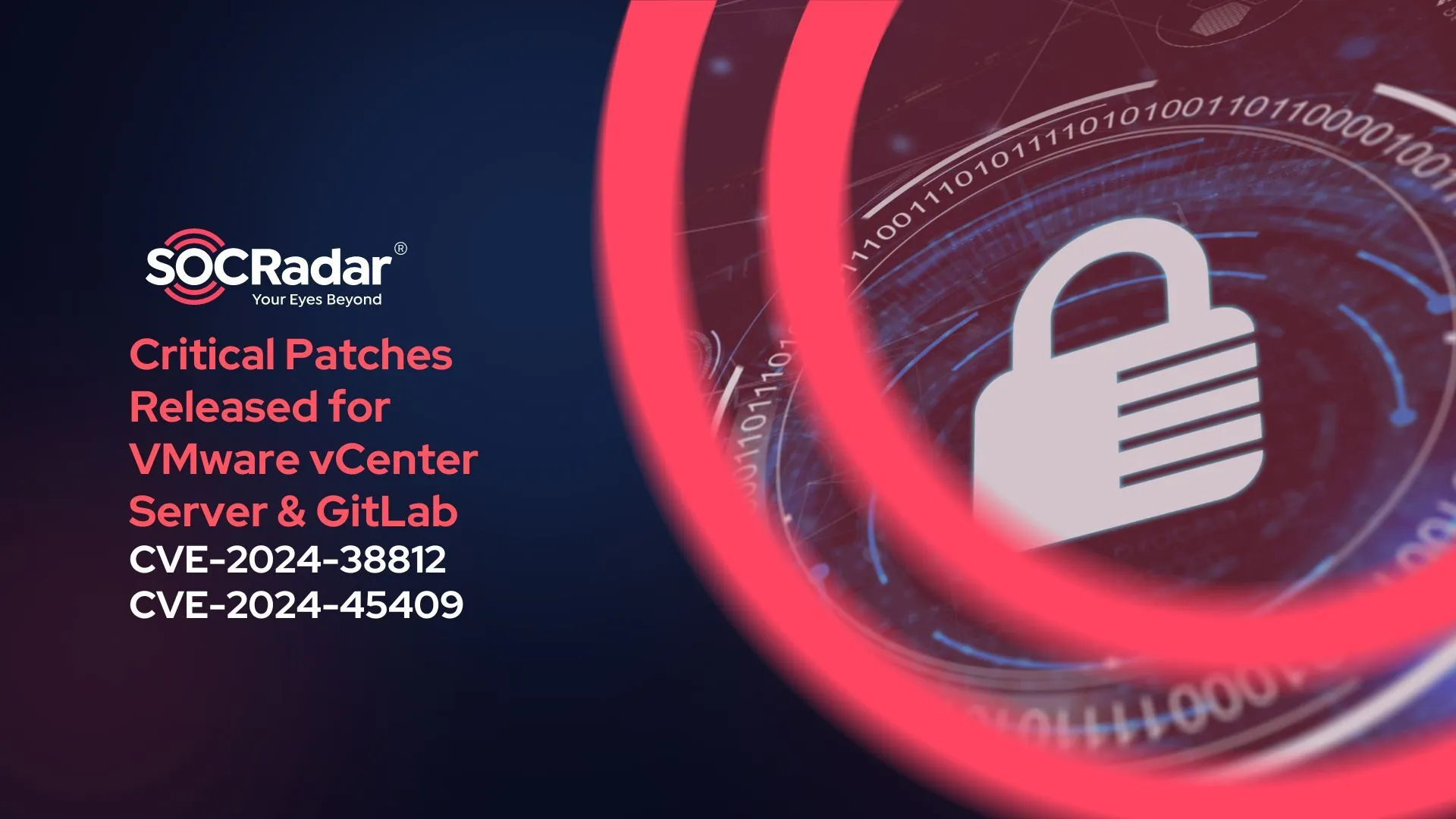 Critical Patches Released for VMware vCenter Server and GitLab (CVE-2024-38812, CVE-2024-45409)