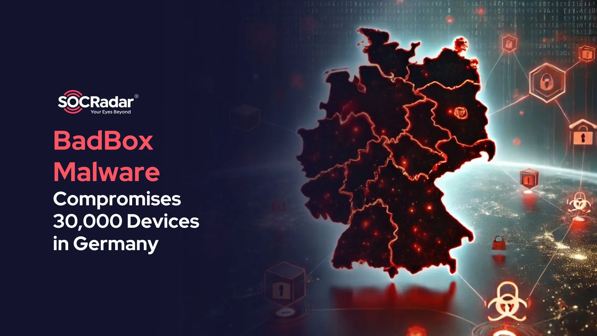 BadBox Malware Compromises 30,000 Devices in Germany