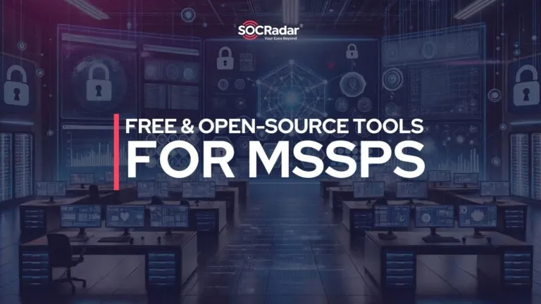 Top 10 Free and Open-Source Tools for MSSPs