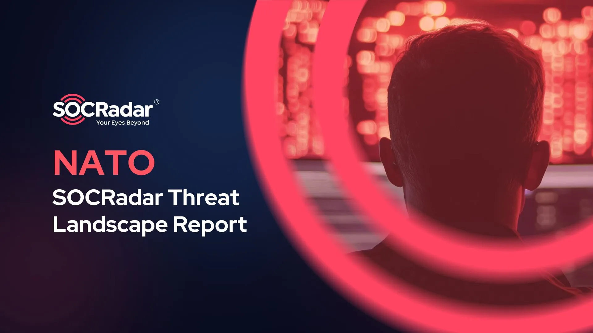 SOCRadar® Cyber Intelligence Inc. | NATO's Digital Frontiers Threat Landscape Report