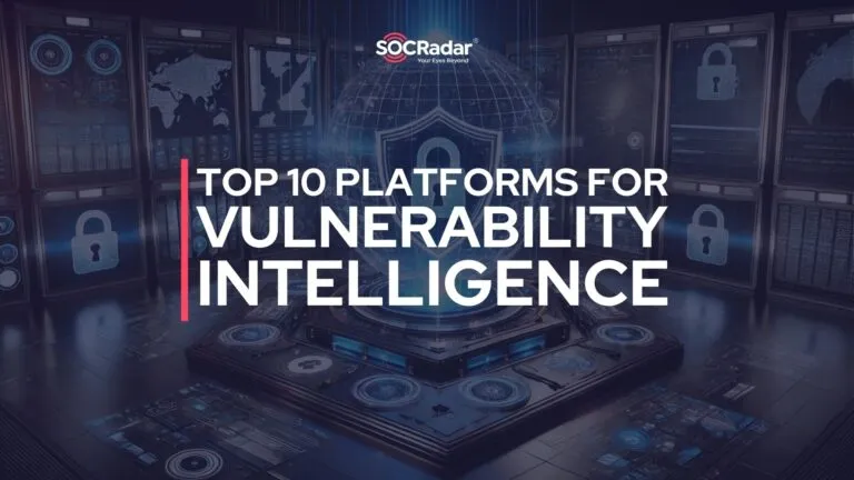 Top 10 Free Vulnerability Intelligence Platforms