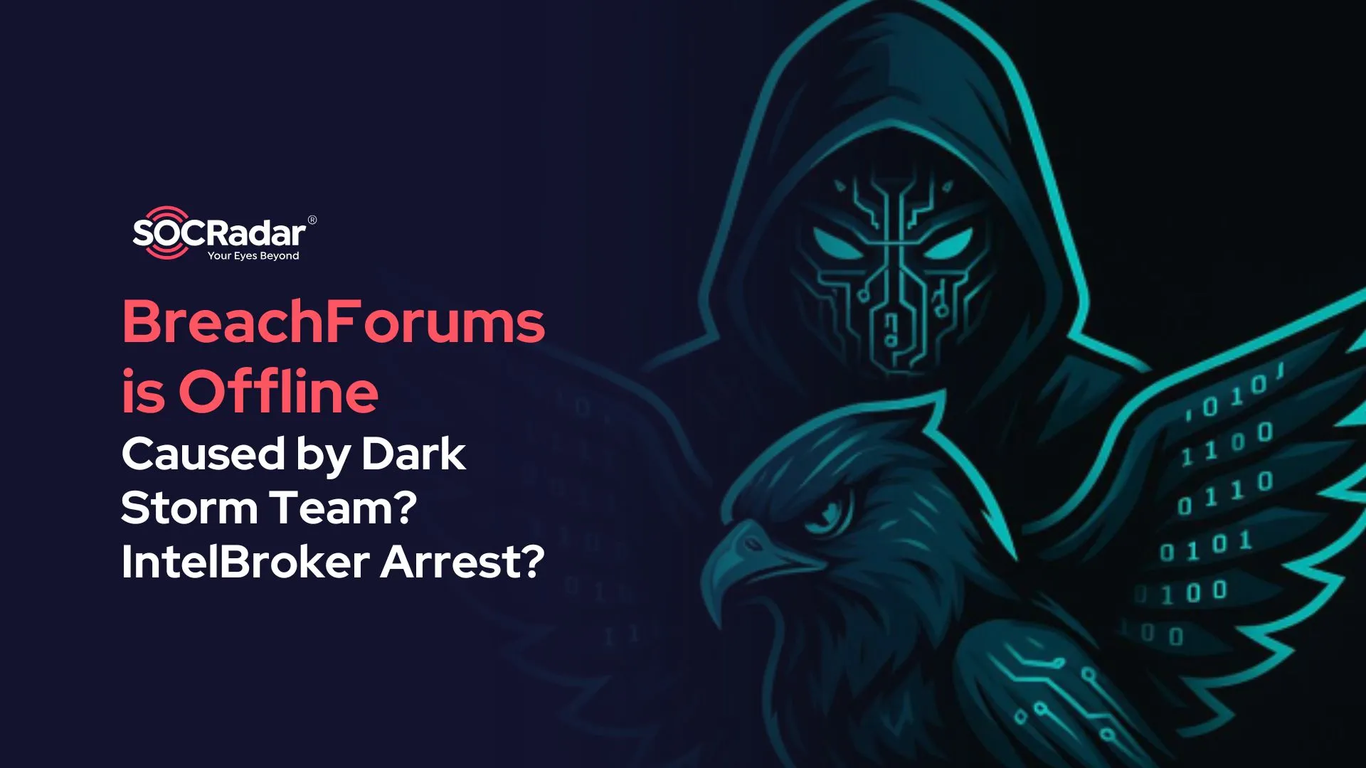 SOCRadar® Cyber Intelligence Inc. | BreachForums is Offline: A New Twist or Just Another Cyber Shenanigan?