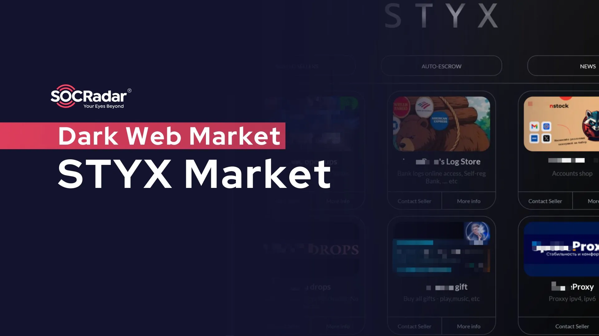 SOCRadar® Cyber Intelligence Inc. | Dark Web Market: STYX Market