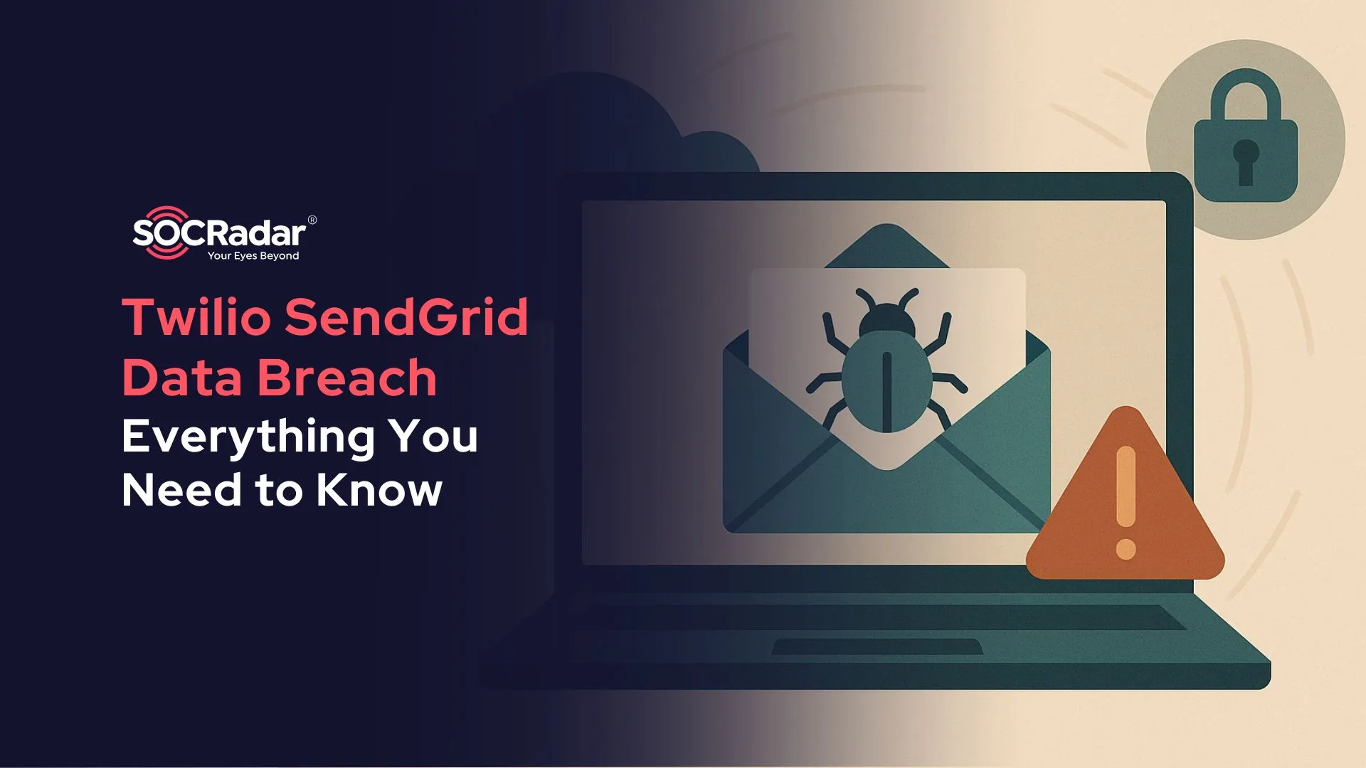 SOCRadar® Cyber Intelligence Inc. | Everything You Need to Know About the Alleged Twilio SendGrid Breach