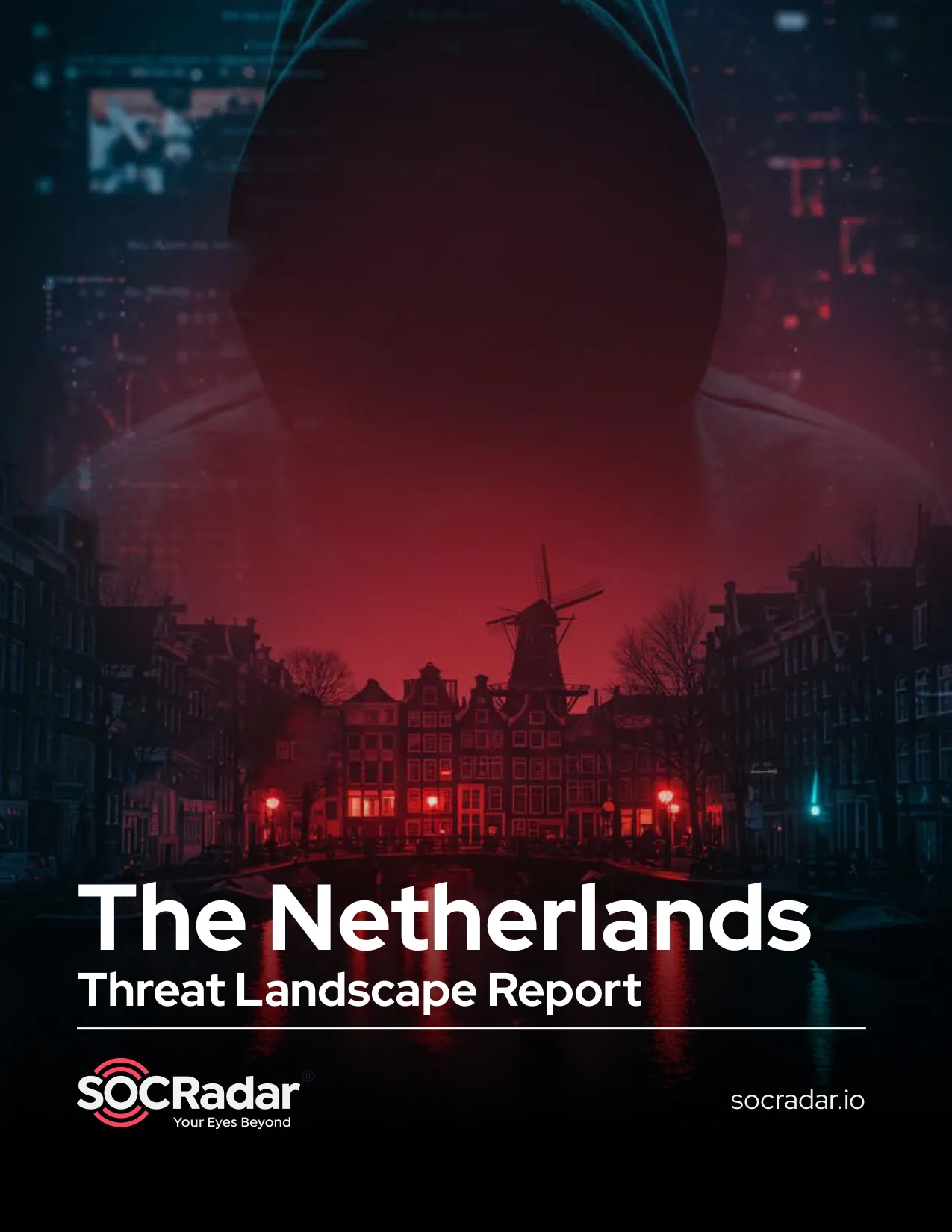 SOCRadar® Cyber Intelligence Inc. | Netherlands Threat Landscape Report 2025