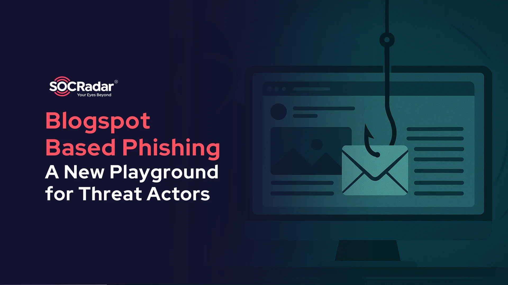 SOCRadar® Cyber Intelligence Inc. | The Blogspot Based Phishing Attacks