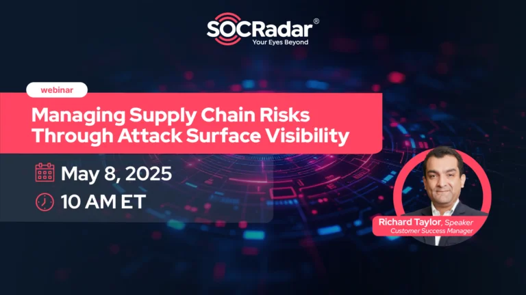 Managing Supply Chain Risks Through Attack Surface Visibility
