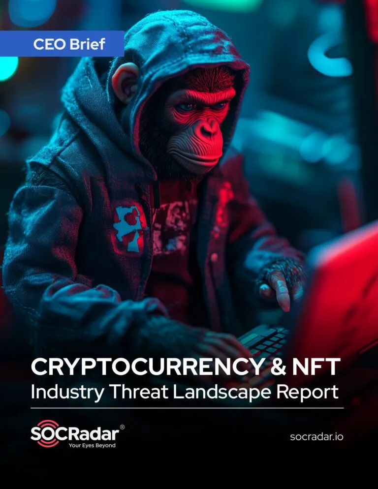 Cryptocurrency & NFT Industry Threat Landscape Report’s CEO Brief