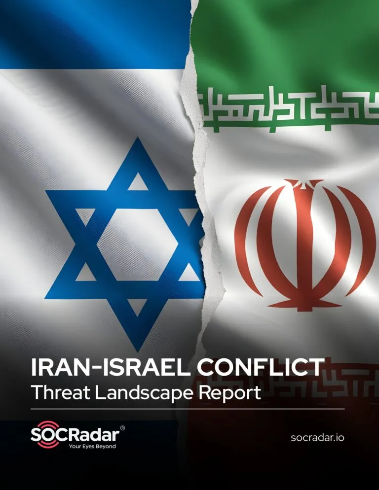 Iran-Israel Conflict Threat Landscape Report
