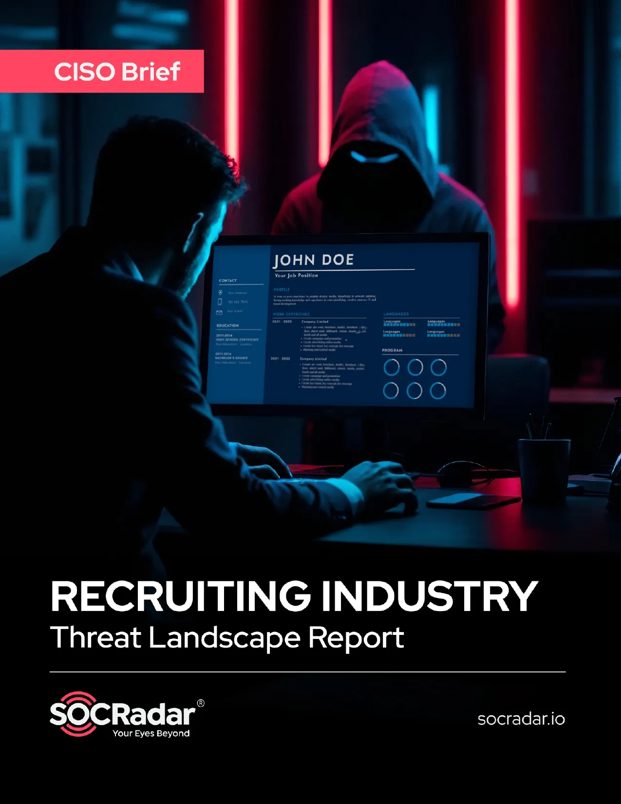 SOCRadar® Cyber Intelligence Inc. | Recruiting Industry Threat Landscape Report's CISO Brief