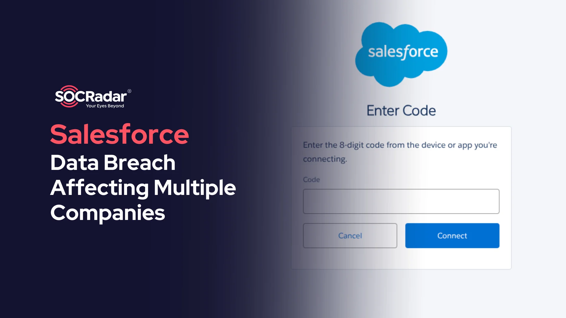 SOCRadar® Cyber Intelligence Inc. | Salesforce-Related Data Breach Affecting Multiple Companies