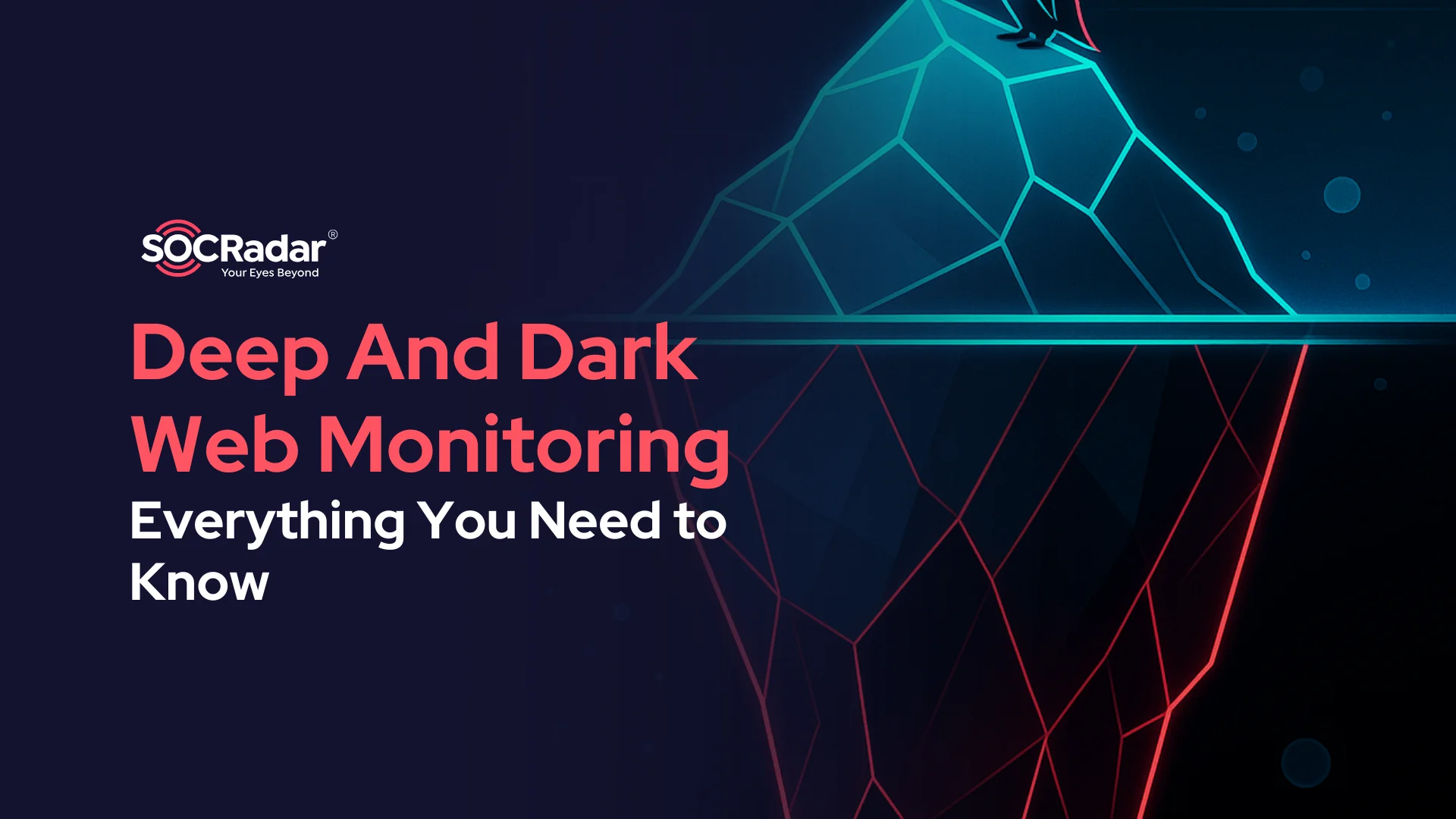 SOCRadar® Cyber Intelligence Inc. | Deep and Dark Web Monitoring