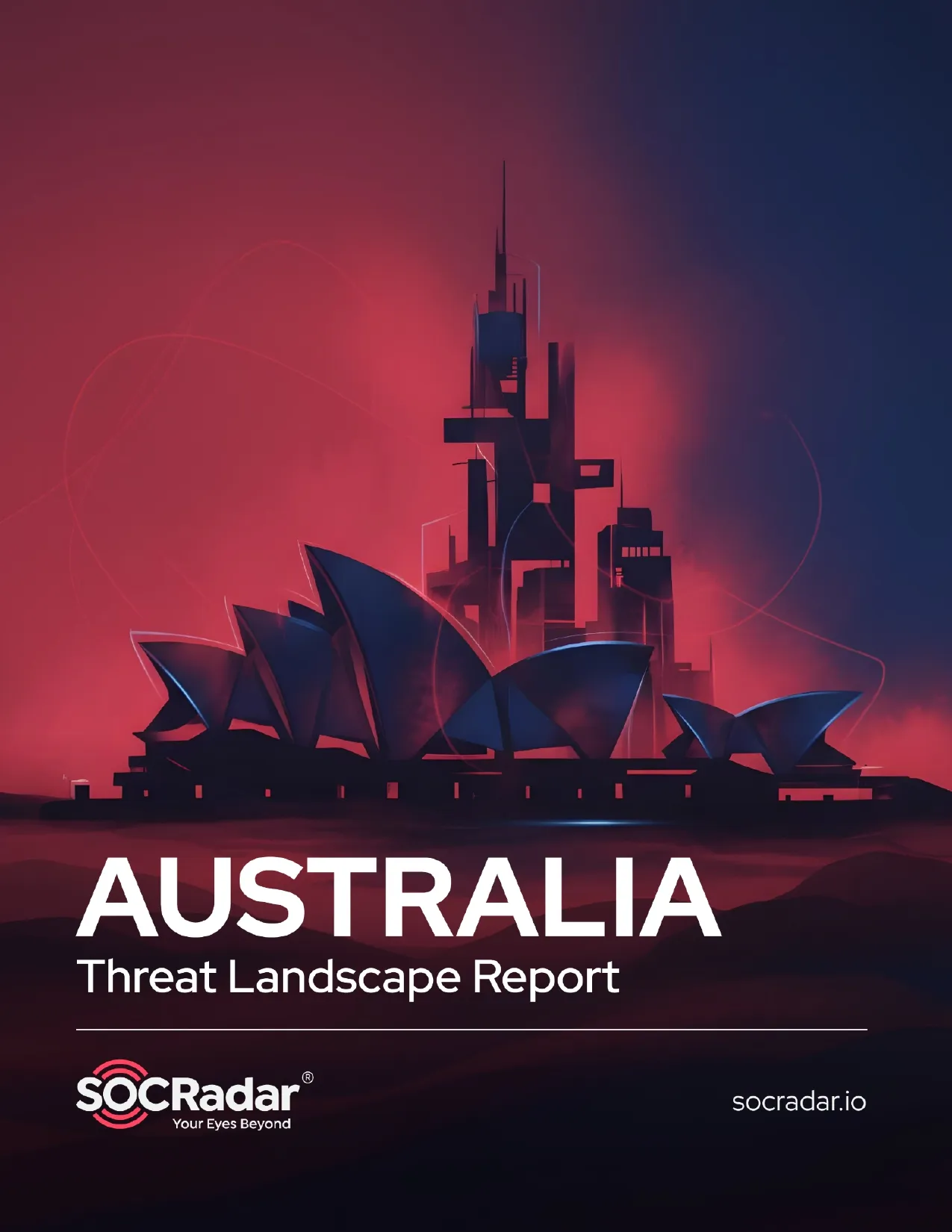 SOCRadar® Cyber Intelligence Inc. | Australia Threat Landscape Report 2025