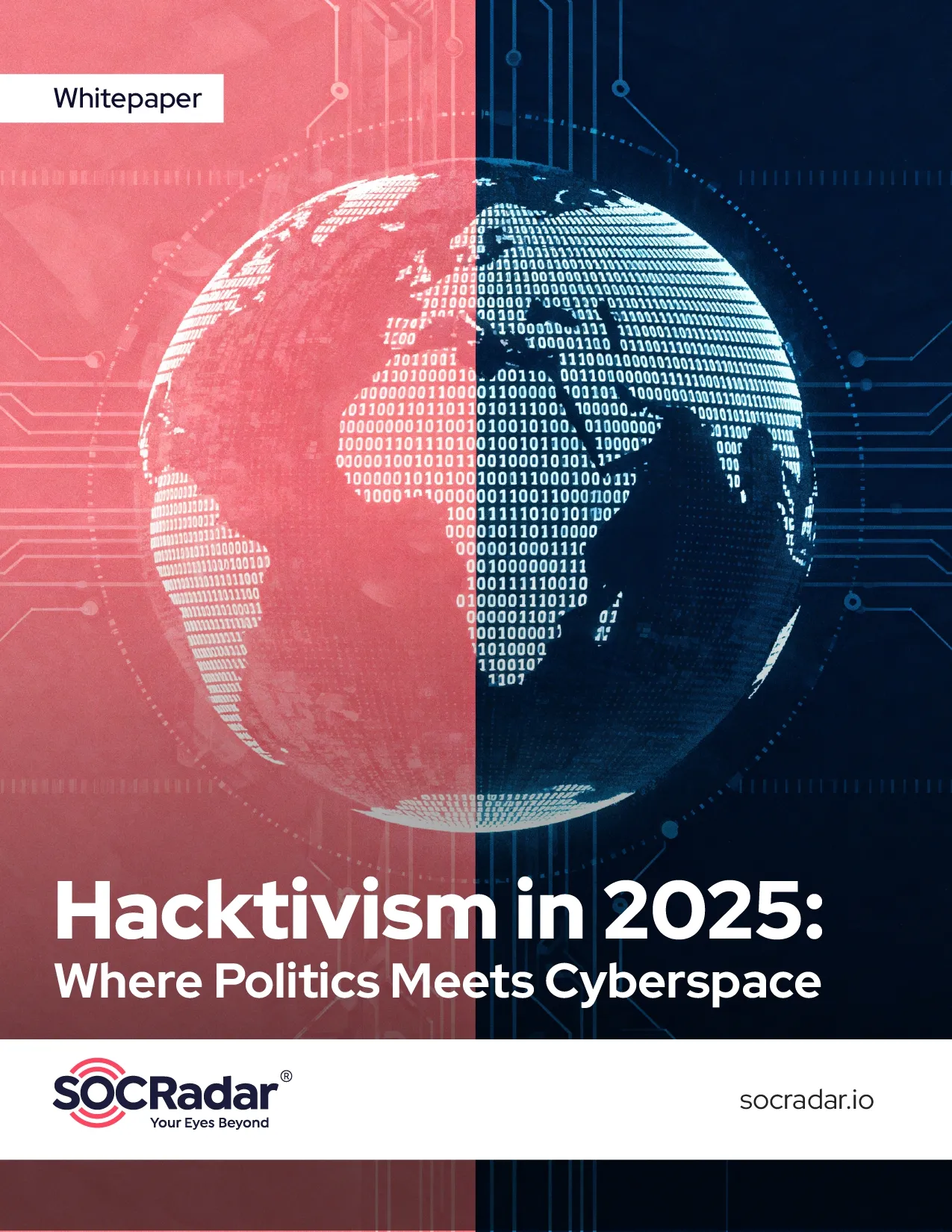 SOCRadar® Cyber Intelligence Inc. | Hacktivism in 2025: Where Politics Meets Cyberspace