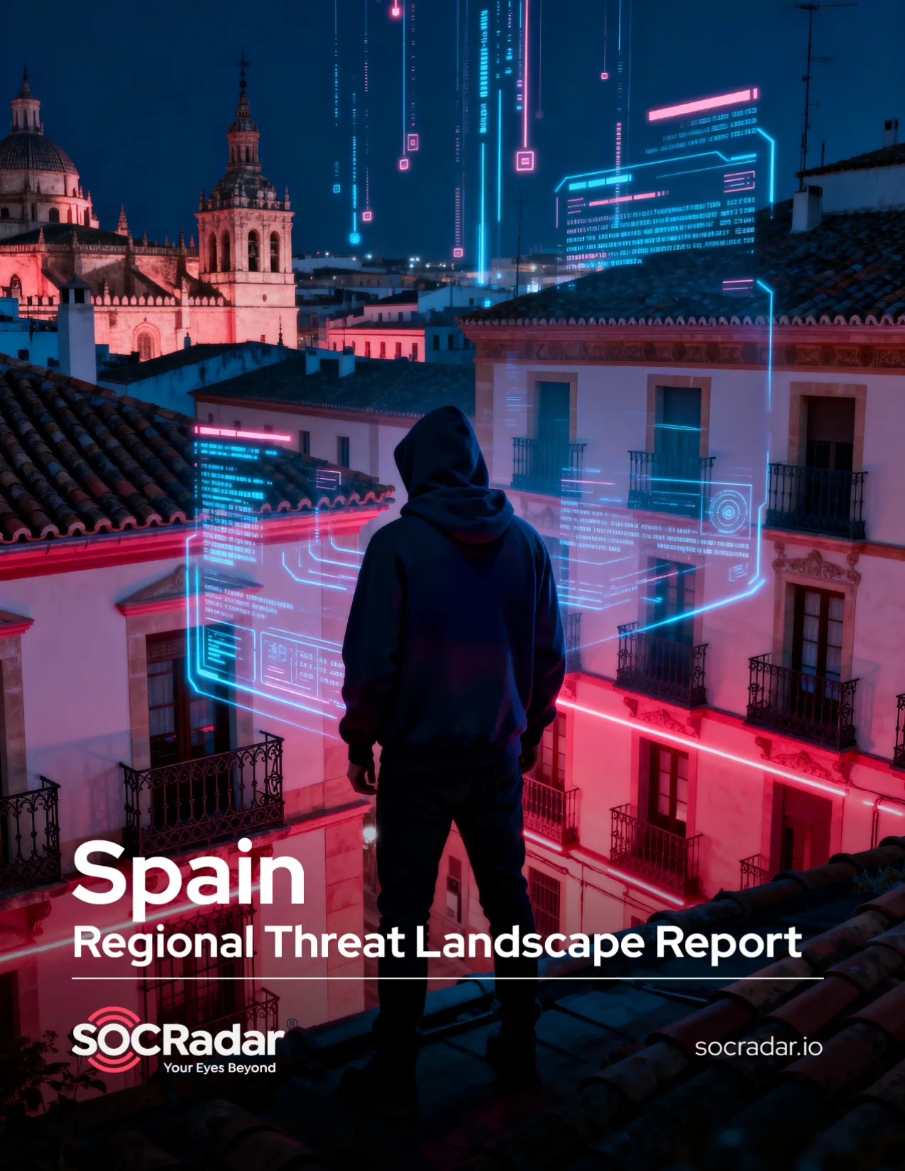SOCRadar® Cyber Intelligence Inc. | Spain Threat Landscape Report 2025