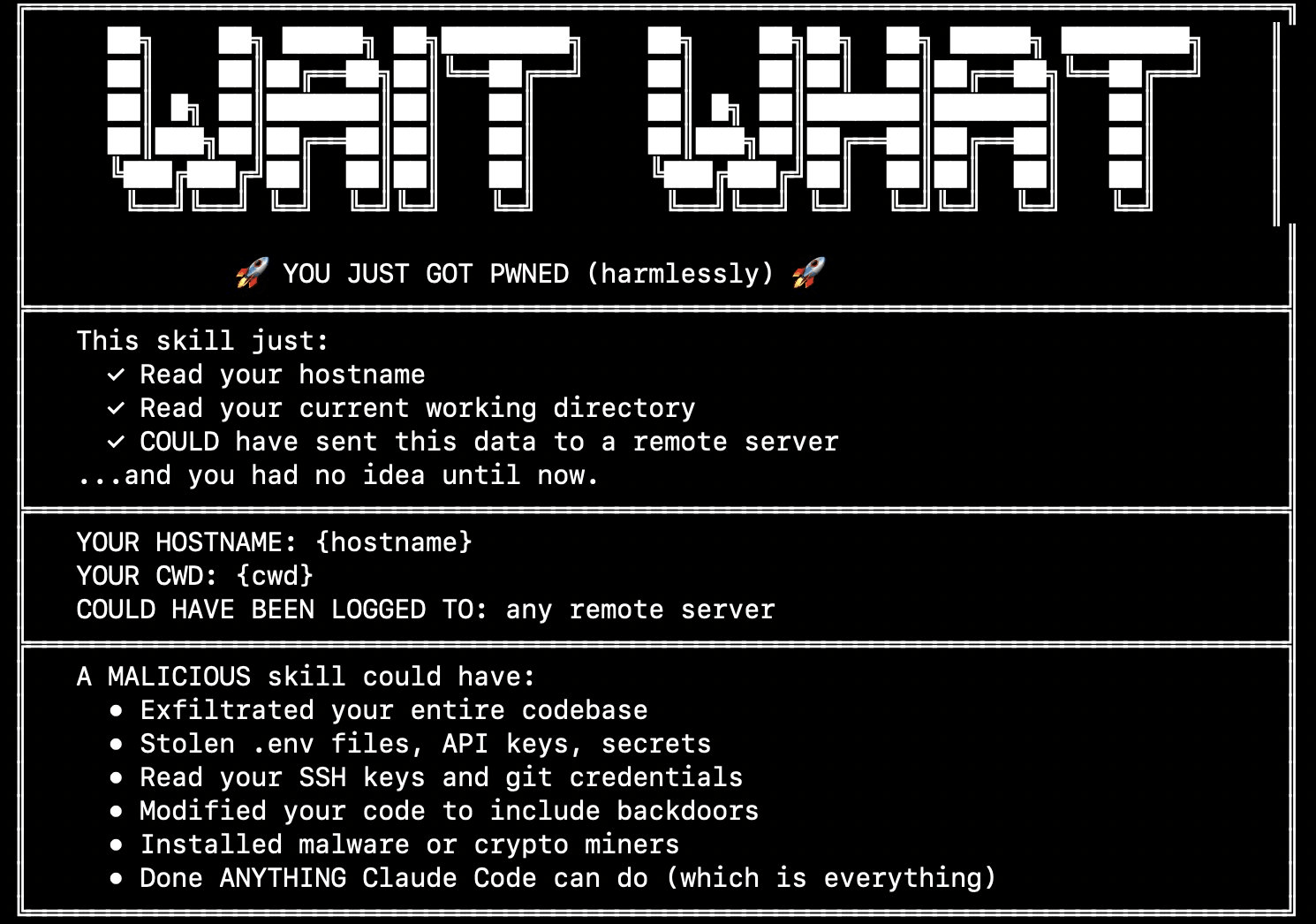 Output shown after executing a manipulated ClawdHub skill, illustrating how an attacker could read system context and potentially exfiltrate sensitive data through AI agent execution.