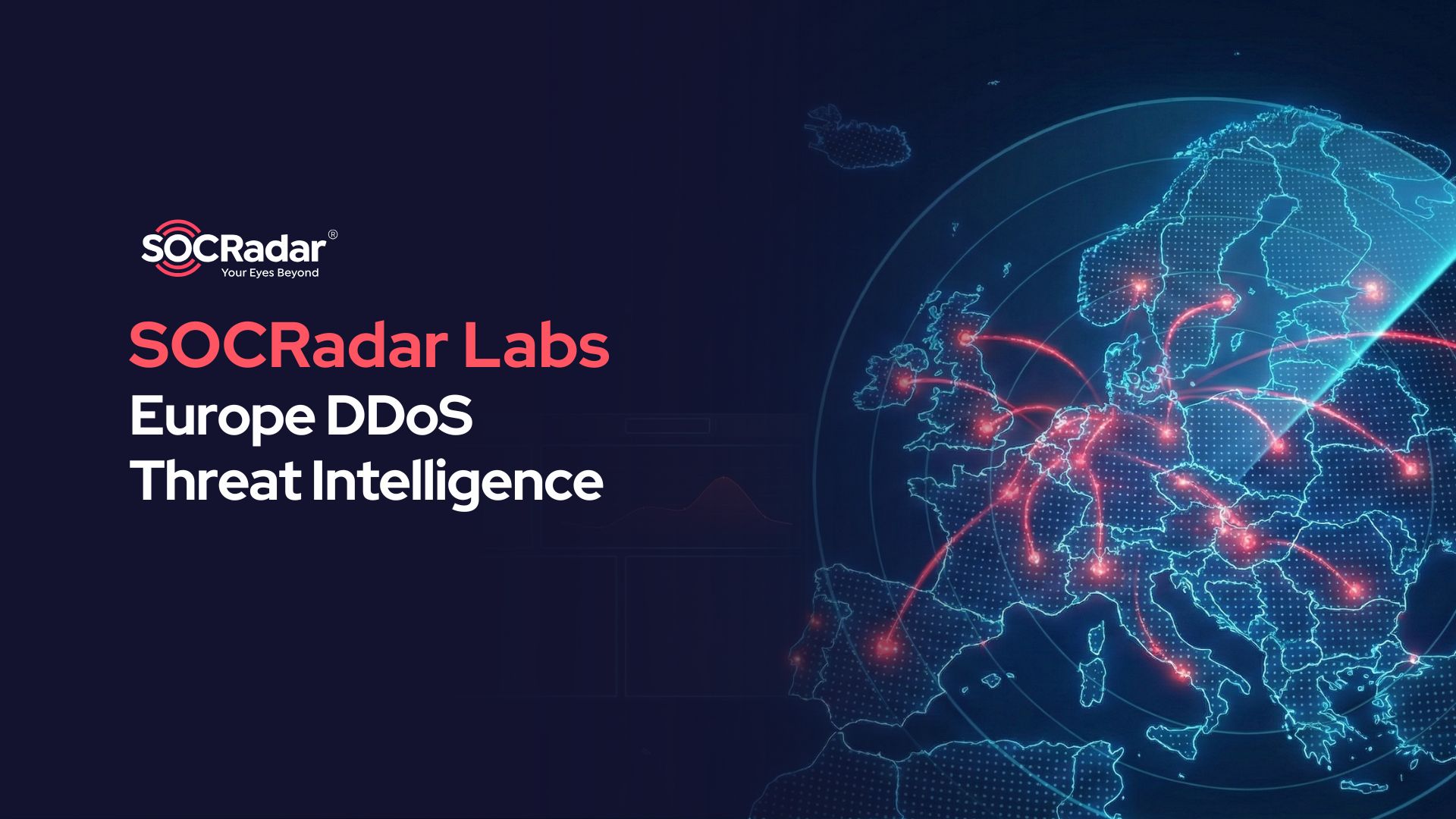 SOCRadar® Cyber Intelligence Inc. | Introducing Real-Time DDoS Threat Intelligence for Europe