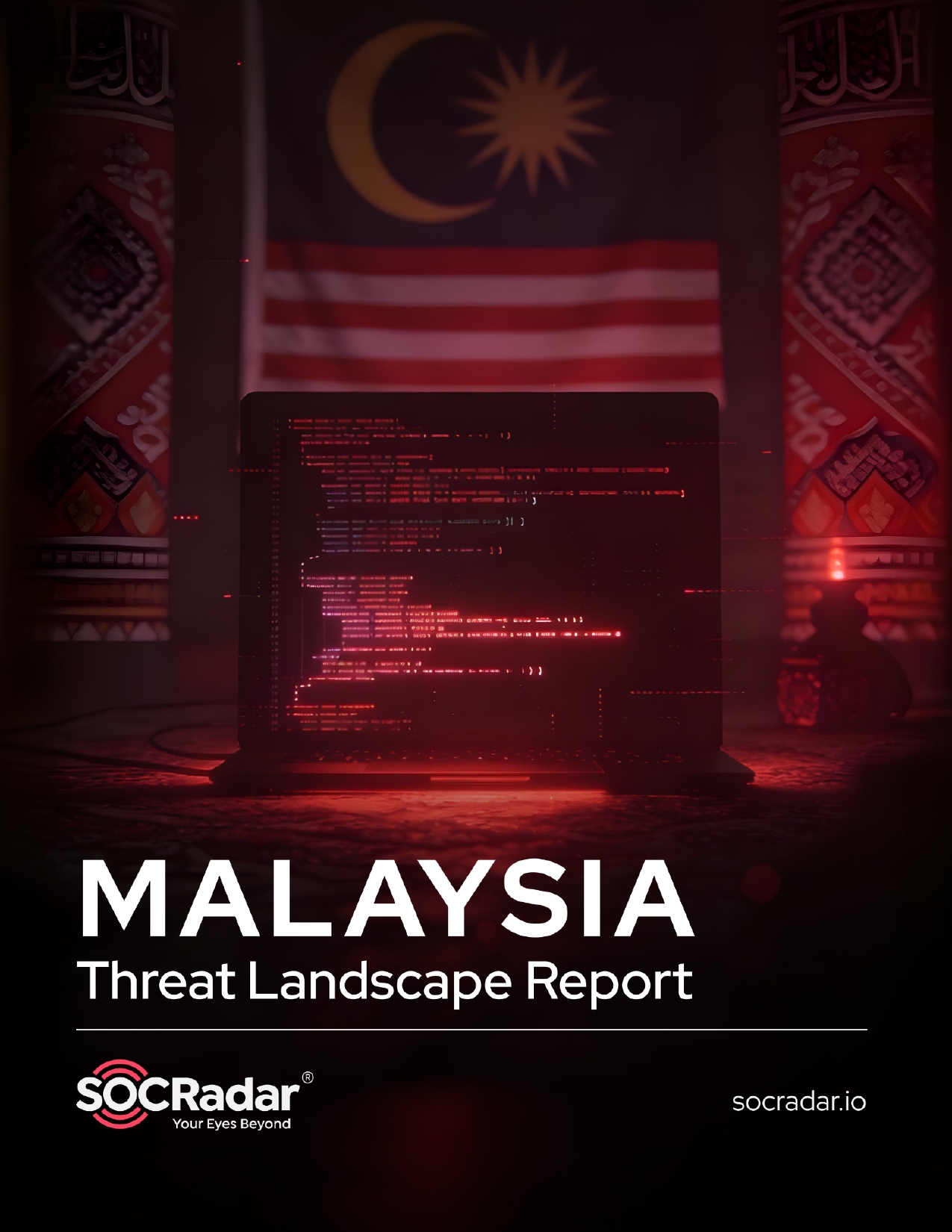 SOCRadar® Cyber Intelligence Inc. | Malaysia Threat Landscape Report 2026