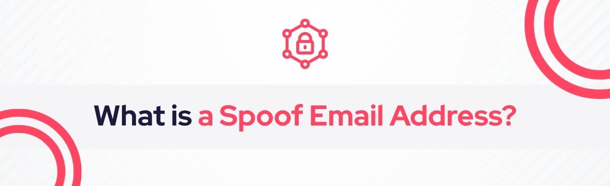 SOCRadar® Cyber Intelligence Inc. | Spoof Email Address