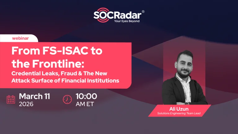 From FS-ISAC to the Frontline: Credential Leaks, Fraud & The New Attack Surface of Financial Institutions