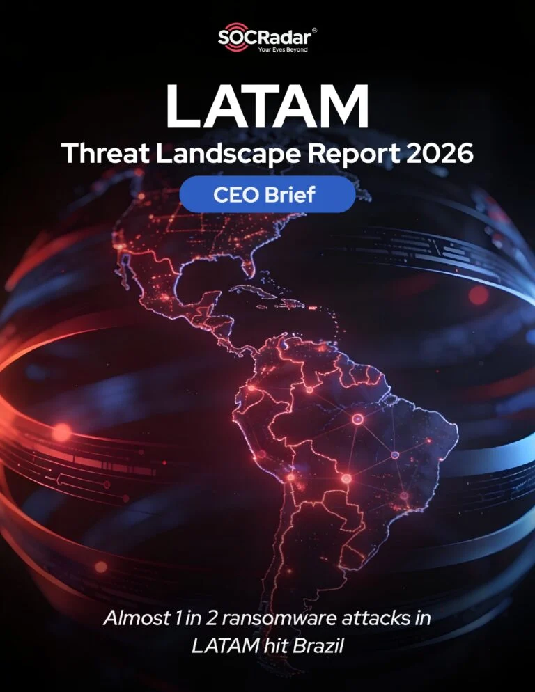 LATAM Threat Landscape Report’s CEO Brief 2026