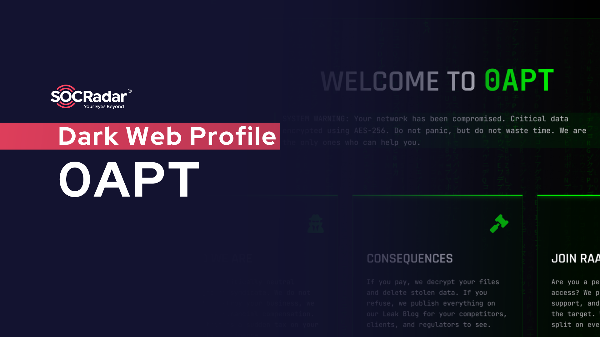 SOCRadar® Cyber Intelligence Inc. | Dark Web Profile: 0APT Ransomware