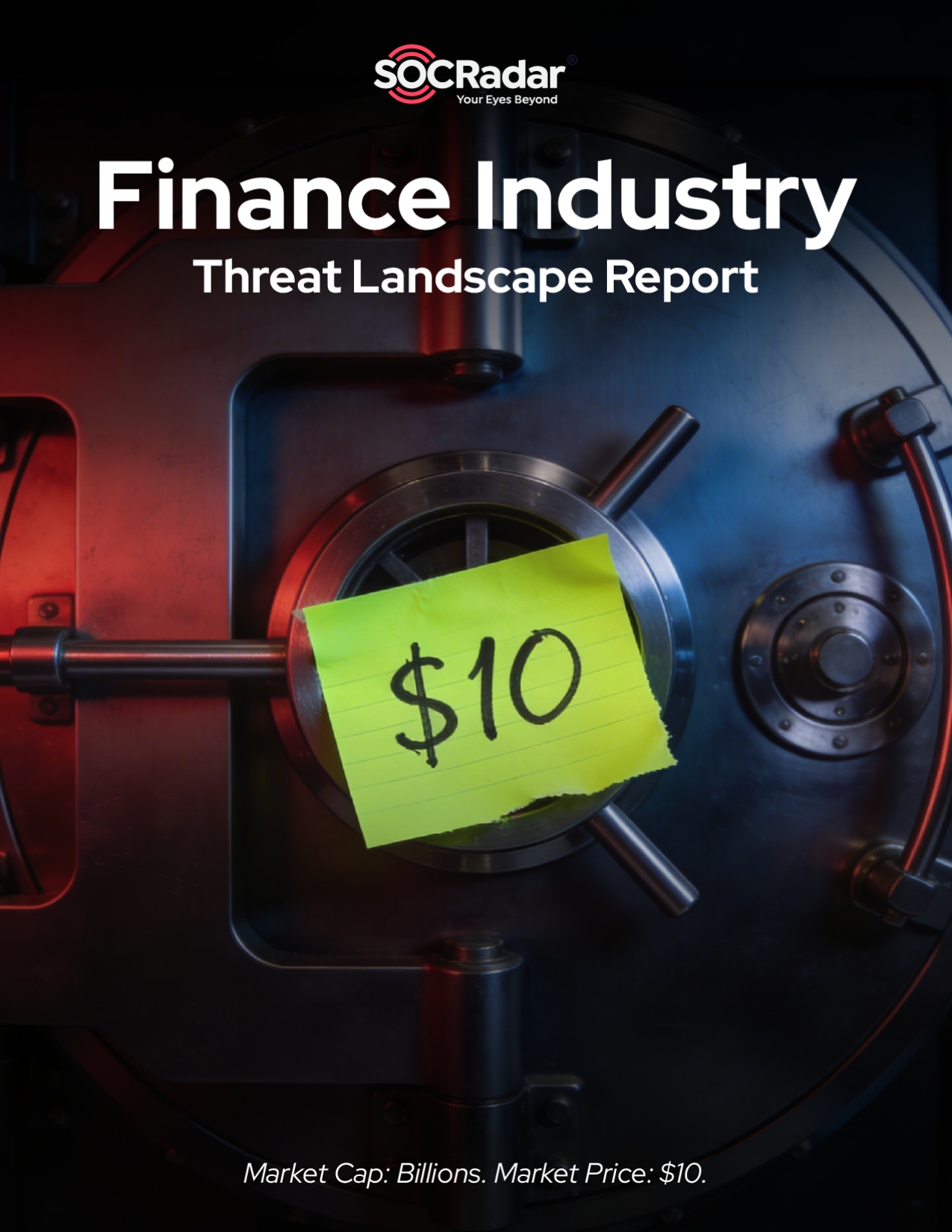 SOCRadar® Cyber Intelligence Inc. | Finance Threat Landscape Report 2026
