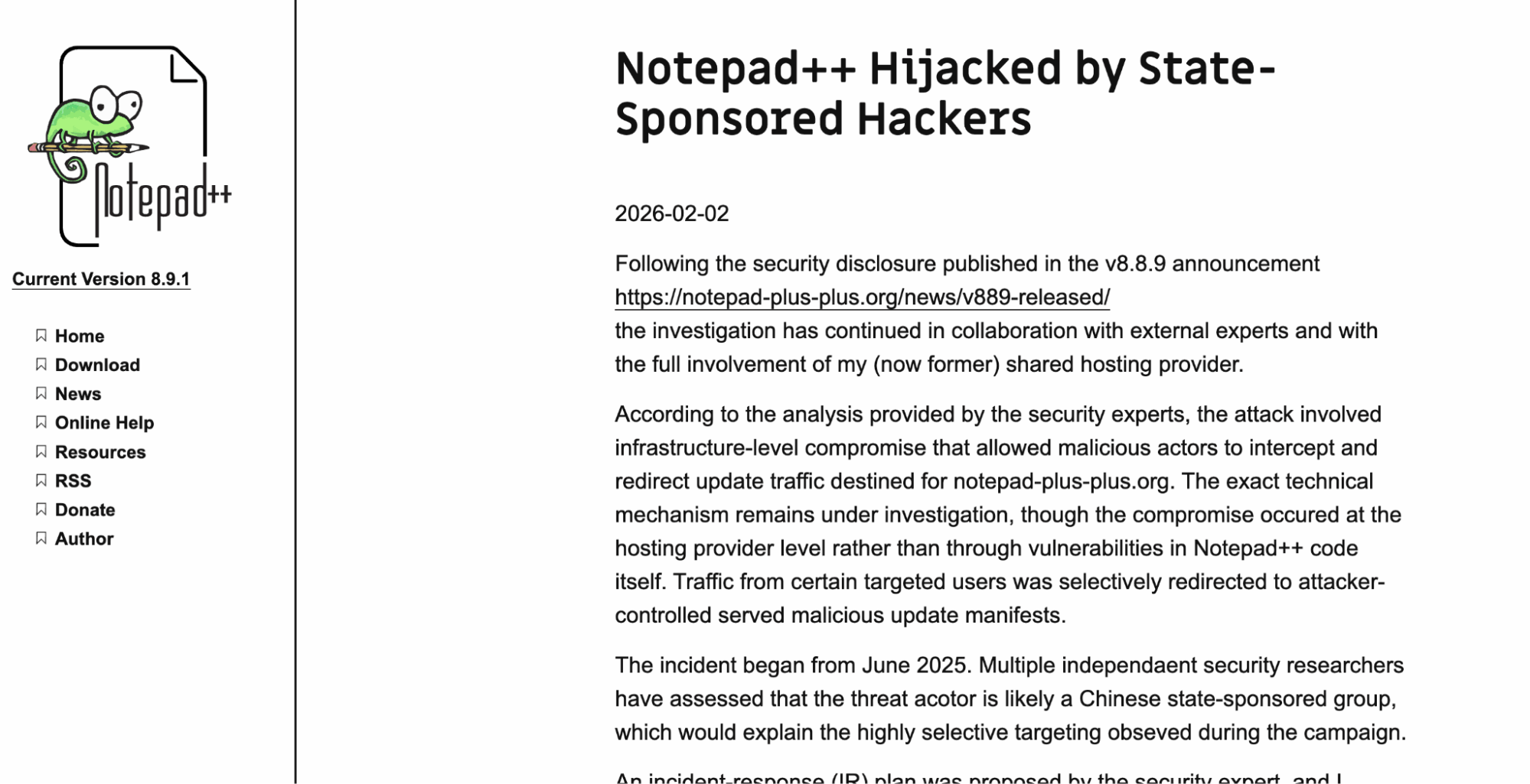 Notepad++ disclosed an infrastructure-level compromise in which attackers hijacked update traffic and selectively redirected targeted users to malicious update servers, with investigations suggesting a likely state-sponsored threat actor rather than a flaw in Notepad++ source code.