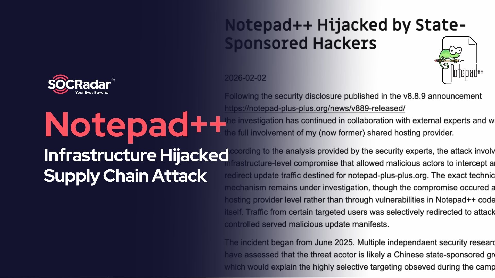 SOCRadar® Cyber Intelligence Inc. | Notepad++ Infrastructure Hijacked in State-Linked Supply Chain Attack