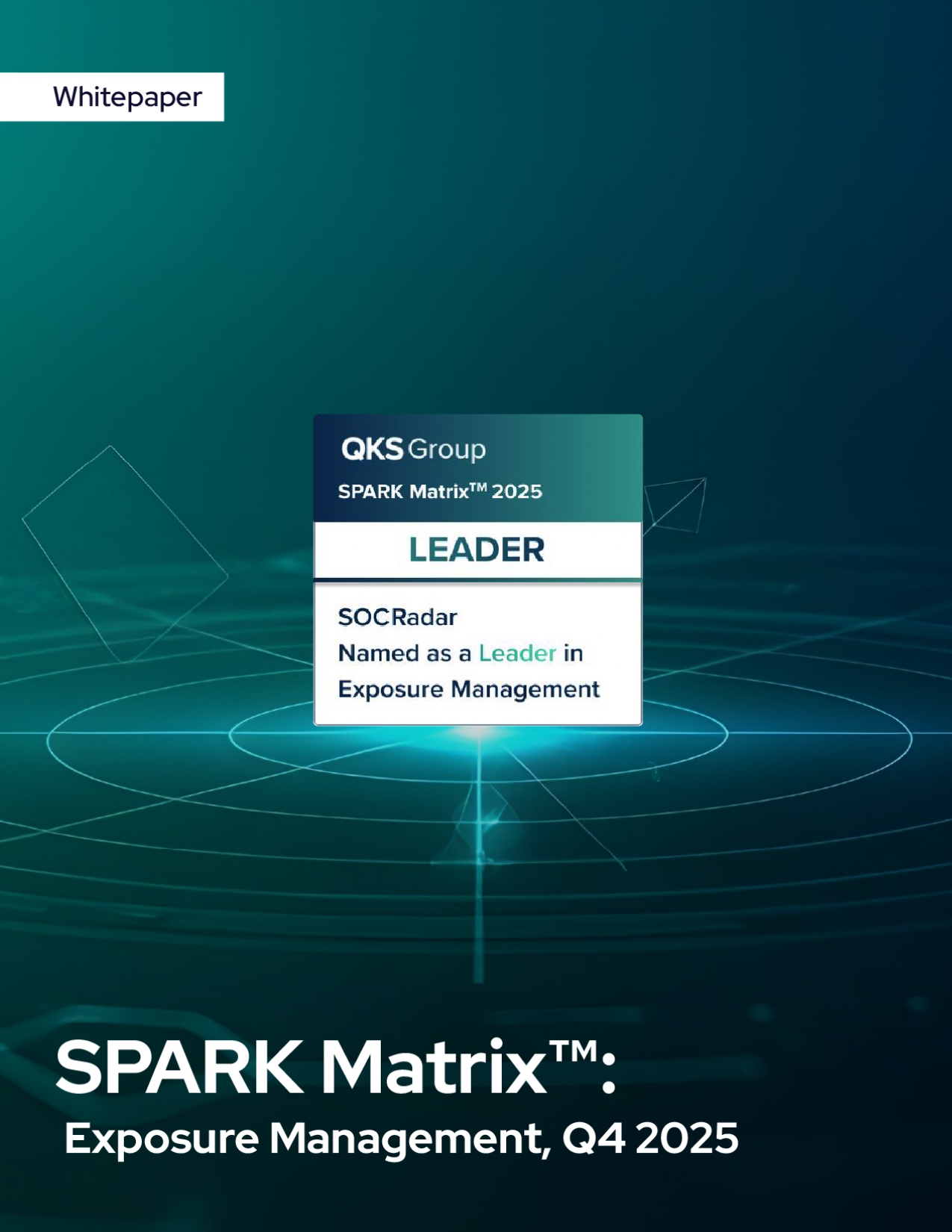 SOCRadar® Cyber Intelligence Inc. | SPARK Matrix™ Exposure Management Q4 2025