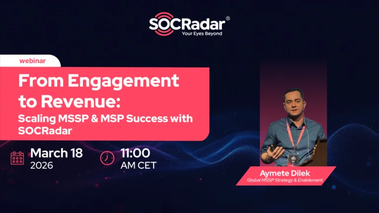 From Engagement to Revenue: Scaling MSSP & MSP Success with SOCRadar
