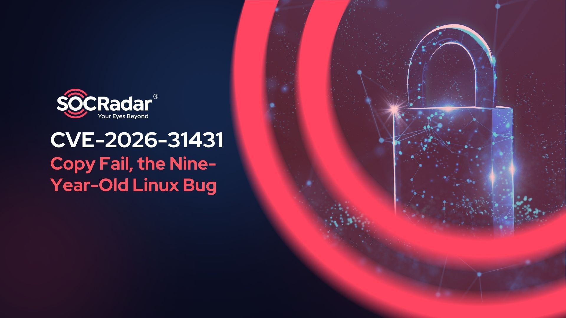 SOCRadar® Cyber Intelligence Inc. | CVE-2026-31431: 