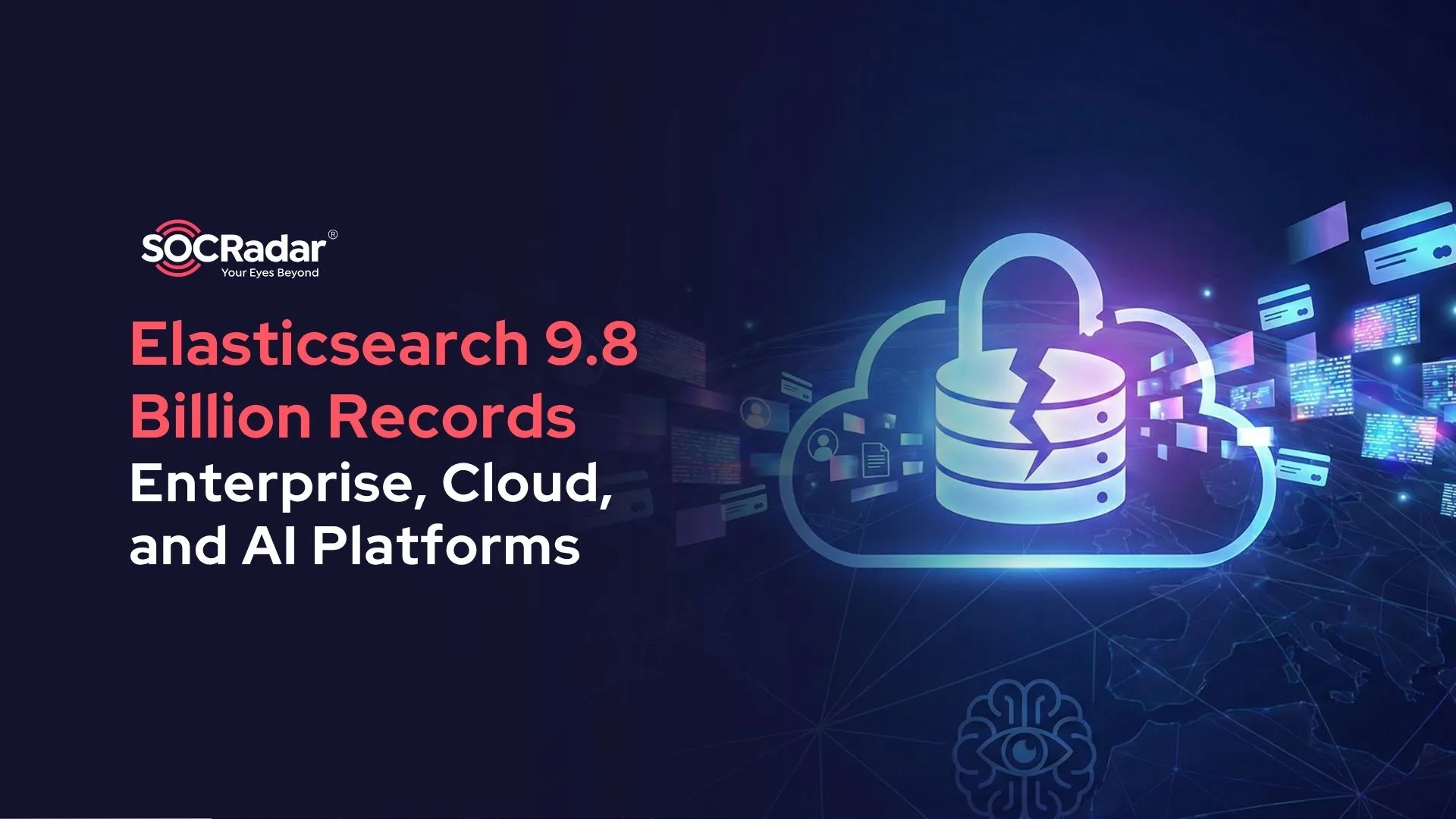 Public Elasticsearch Servers Expose 9.8 Billion Credential Records Across Enterprise, Cloud, and AI Platforms 